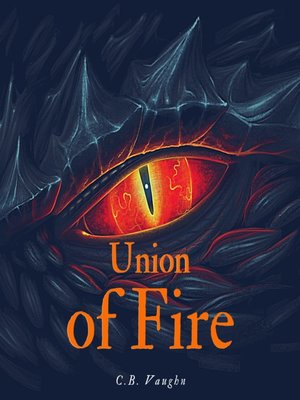 cover image of Union of Fire